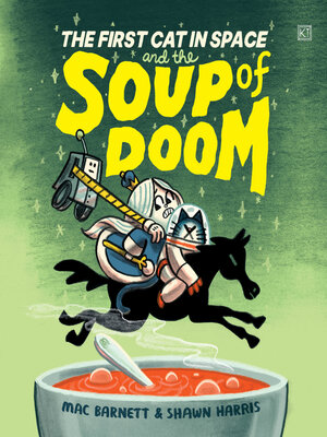 cover image of The First Cat in Space and the Soup of Doom